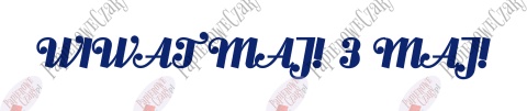 Napis WIWAT MAJ! 3 MAJ! Dekoracje z papieru