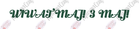 Napis WIWAT MAJ! 3 MAJ! Dekoracje z papieru