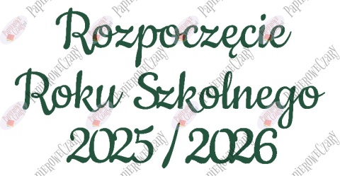 Napis "Rozpoczęcie Roku Szkolnego 2025/2026" 1 Dekoracje z papieru Napis "Rozpoczęcie Roku Szkolnego 2025/2026" 1 Dekoracje z papieru