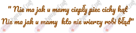 Napis "Nie ma jak u mamy..." Dekoracje z papieru