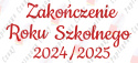Napis "ZAKOŃCZENIE ROKU SZKOLNEGO" 3 Dekoracje z papieru