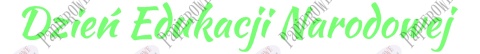 Napis Dzień Edukacji Narodowej 3 Dekoracje z papieru