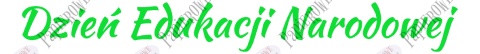 Napis Dzień Edukacji Narodowej 3 Dekoracje z papieru