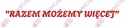 Napis "RAZEM MOŻEMY WIĘCEJ" 1 Pasowanie Ślubowanie Dekoracje z papieru