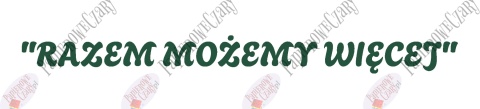 Napis "RAZEM MOŻEMY WIĘCEJ" 1 Pasowanie Ślubowanie Dekoracje z papieru